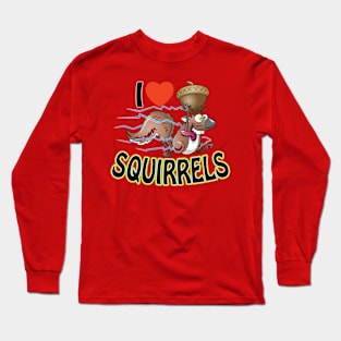 I Heart Squirrels (Wacky) Long Sleeve T-Shirt